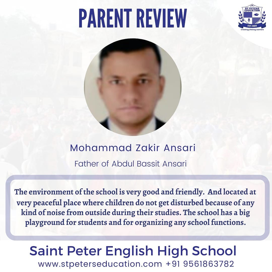 Read more about the article Parent Review for St Peter English School by Mohammad Zakir Ansari