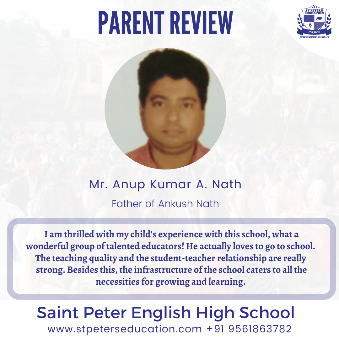 Read more about the article St Peter English High School Review by   Mr. Anup Kumar A. Nath