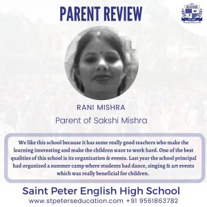Read more about the article Rani Mishra, Parent Review for St Peter English High School