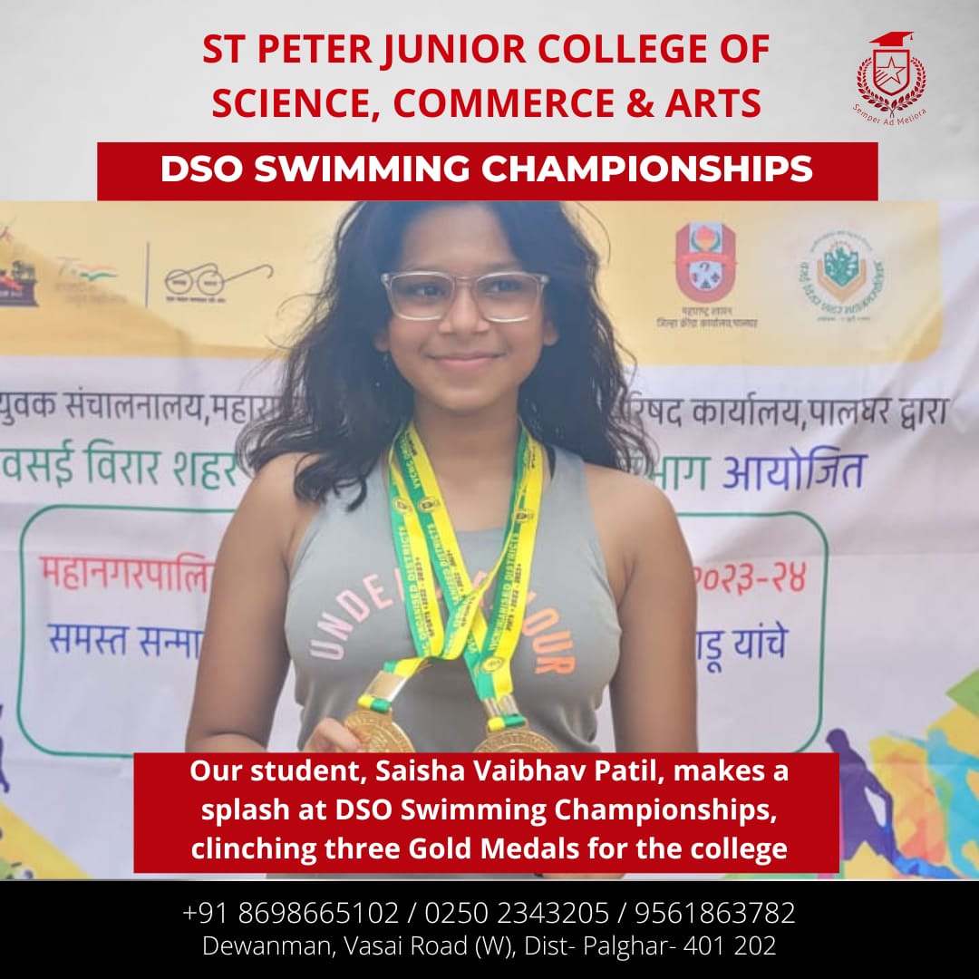 Saisha Vaibhav Patil, makes a splash at DSO Swimming Championships, clinching three Gold Medals for St. Peter Junior College of Science, Commerce, and Arts!